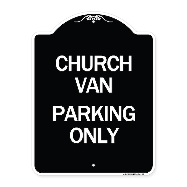 Church Van Parking Only Heavy-Gauge Aluminum Architectural Sign